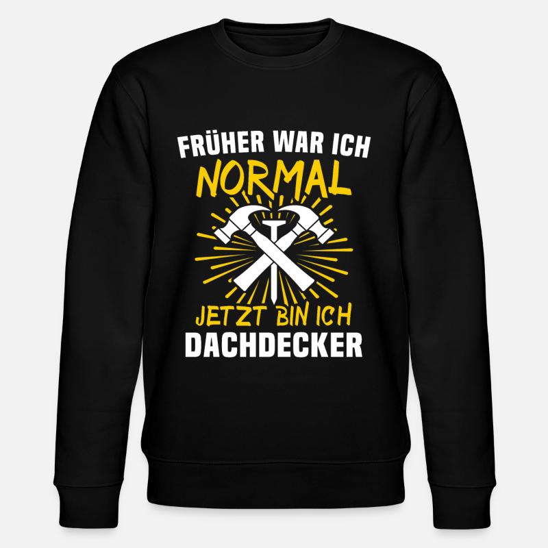 Dachdecker Dachspengler Dachklempner - Stanley/Stella Unisex Bio-Sweatshirt CHANGER - Schwarz
