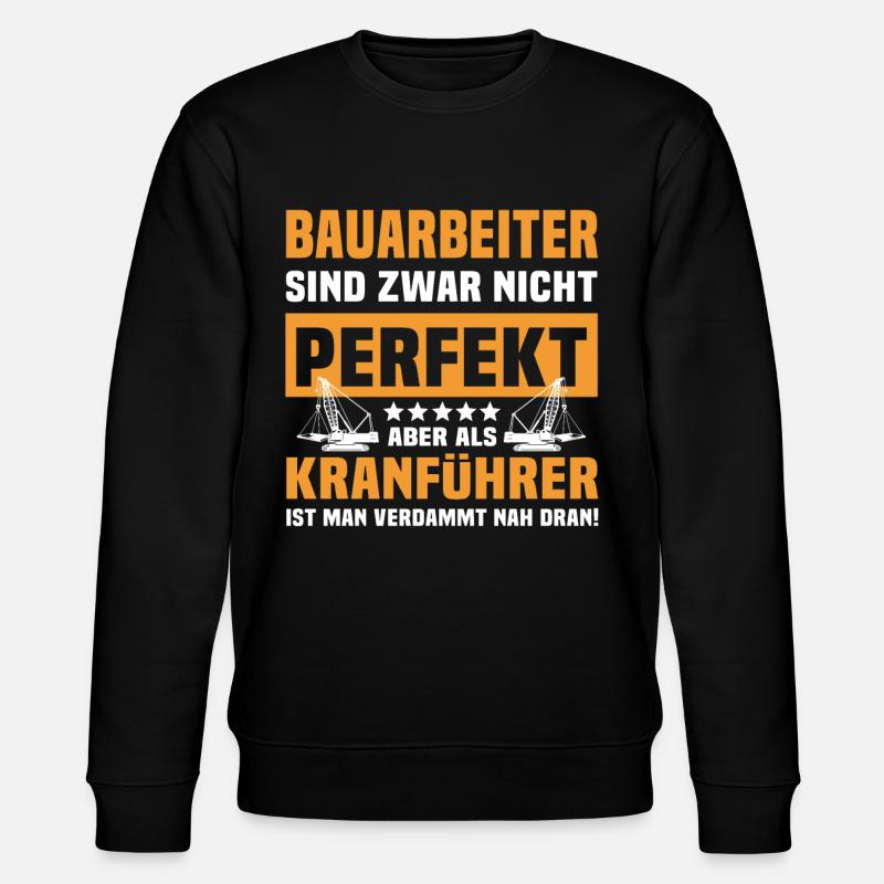 Kranführer Bauarbeiter Kran Kranfahrer - Stanley/Stella Unisex Bio-Sweatshirt CHANGER  - Schwarz