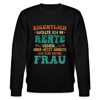 Ich wollte in Rente Männer Renteneintritt - Stanley/Stella Unisex Bio-Sweatshirt CHANGER  - Schwarz - Vorne - Nik (191cm) & Marisol (170cm)