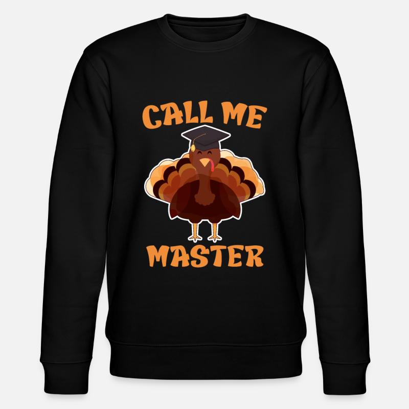 Call me Master Degree 2023 - Stanley/Stella CHANGER Unisex Organic Sweatshirt - black