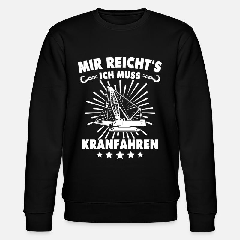 Kranfahrer Kran Kranfuehrer - Stanley/Stella Unisex Bio-Sweatshirt CHANGER  - Schwarz