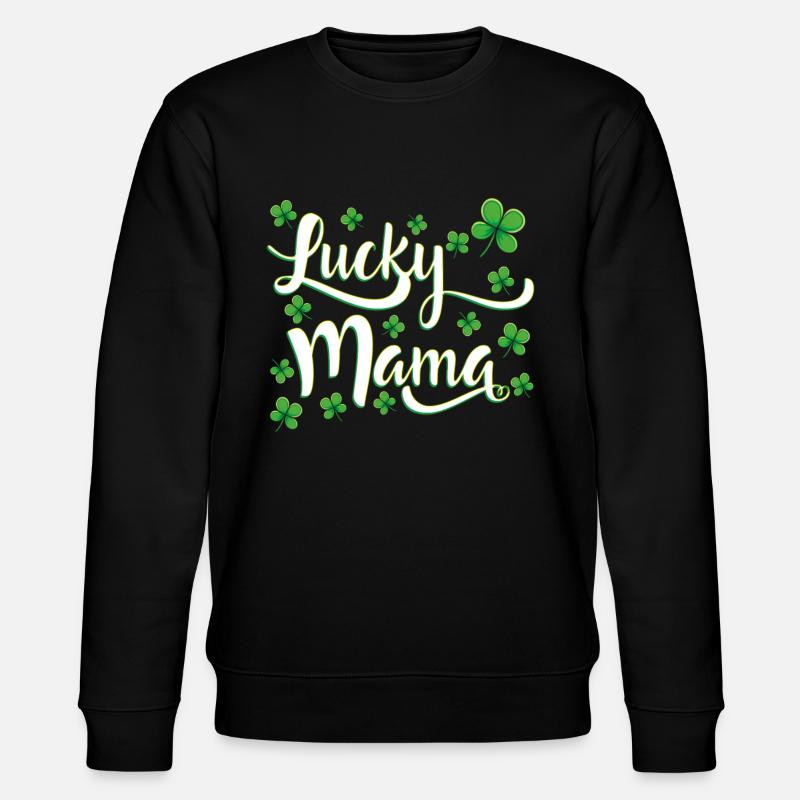 Lucky Mama Saint-Patrick - Sweat bio CHANGER Stanley/Stella Unisexe - noir