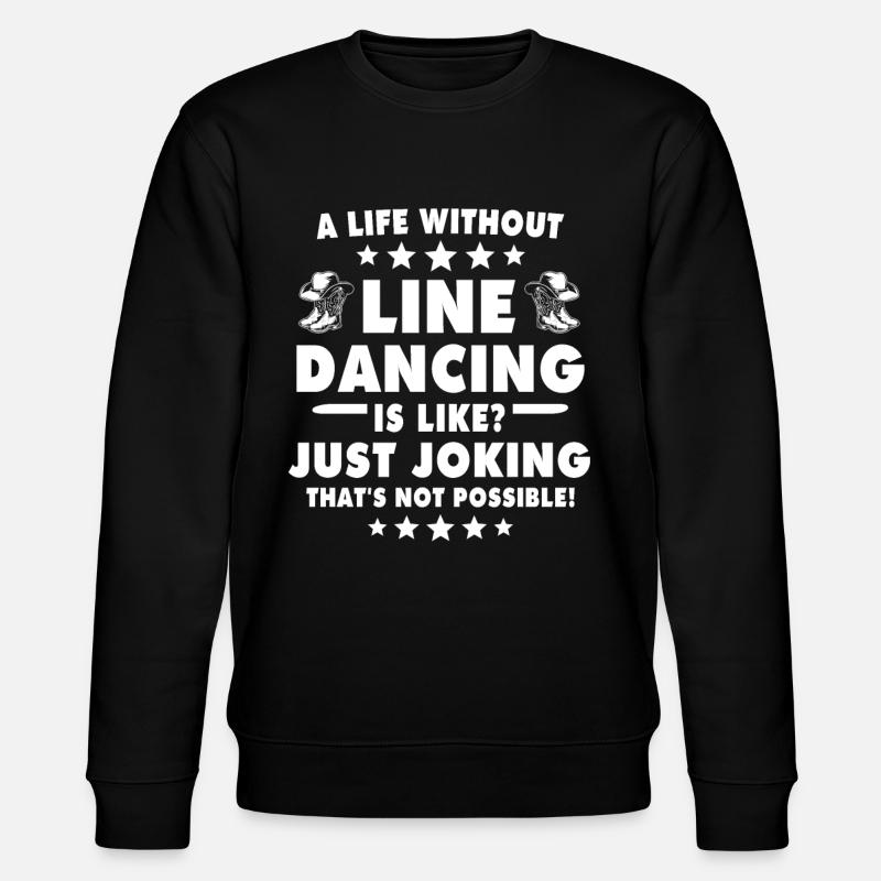 Line Dance Line Dancing - Stanley/Stella CHANGER Unisex Organic Sweatshirt - black