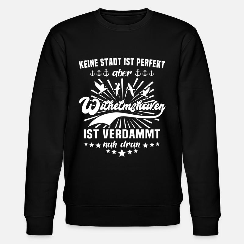 Wilhelmshaven Sprüche - Stanley/Stella Unisex Bio-Sweatshirt CHANGER  - Schwarz