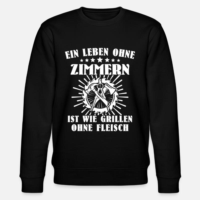 Zimmermann Beruf Zimmerer - Stanley/Stella Unisex Bio-Sweatshirt CHANGER  - Schwarz