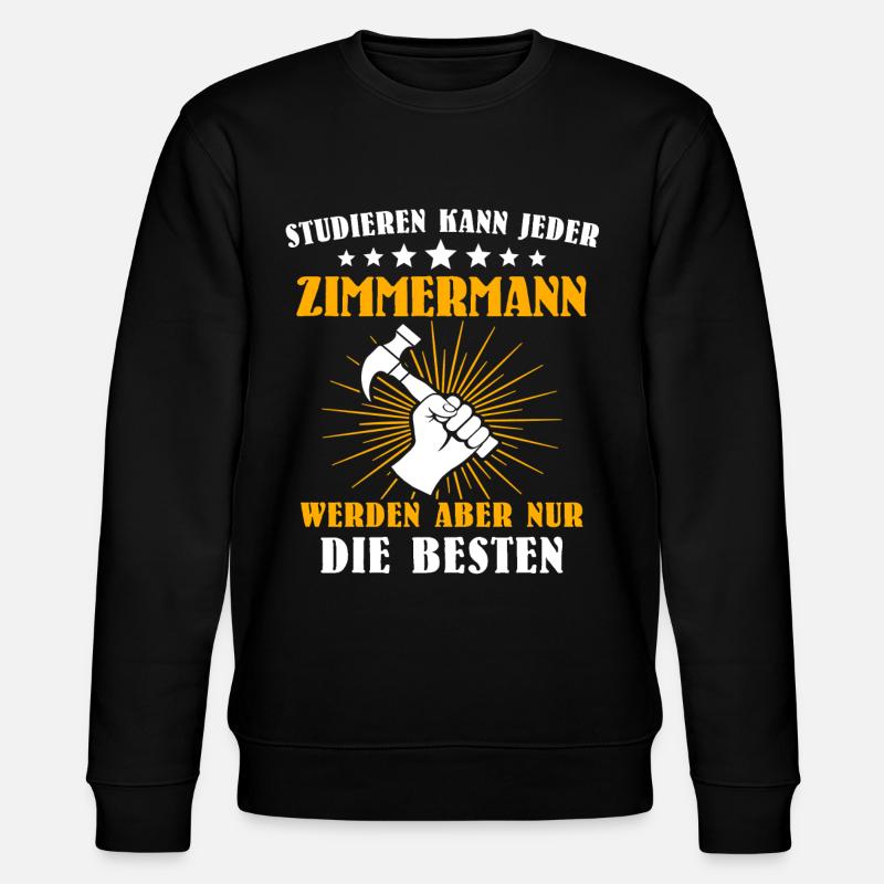 Zimmermann Bester Zimmerer Zimmerleute - Stanley/Stella Unisex Bio-Sweatshirt CHANGER  - Schwarz