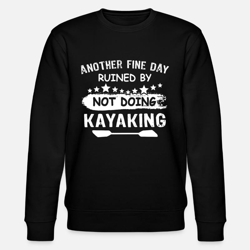 Kayaking Kayaker Kayak - Stanley/Stella Unisex Bio-Sweatshirt CHANGER  - Schwarz
