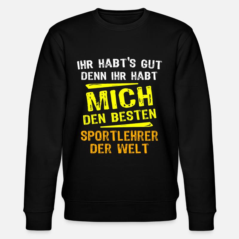 Sportlehrer Geschenk - Stanley/Stella Unisex Bio-Sweatshirt CHANGER  - Schwarz