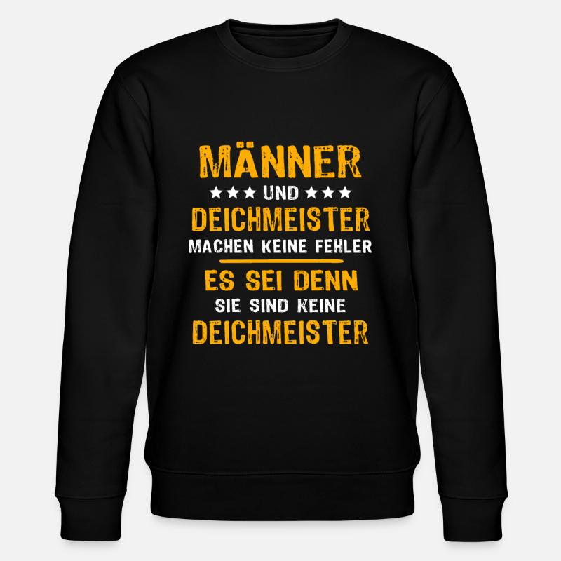 Deichmeister Spruch - Stanley/Stella Unisex Bio-Sweatshirt CHANGER - Schwarz