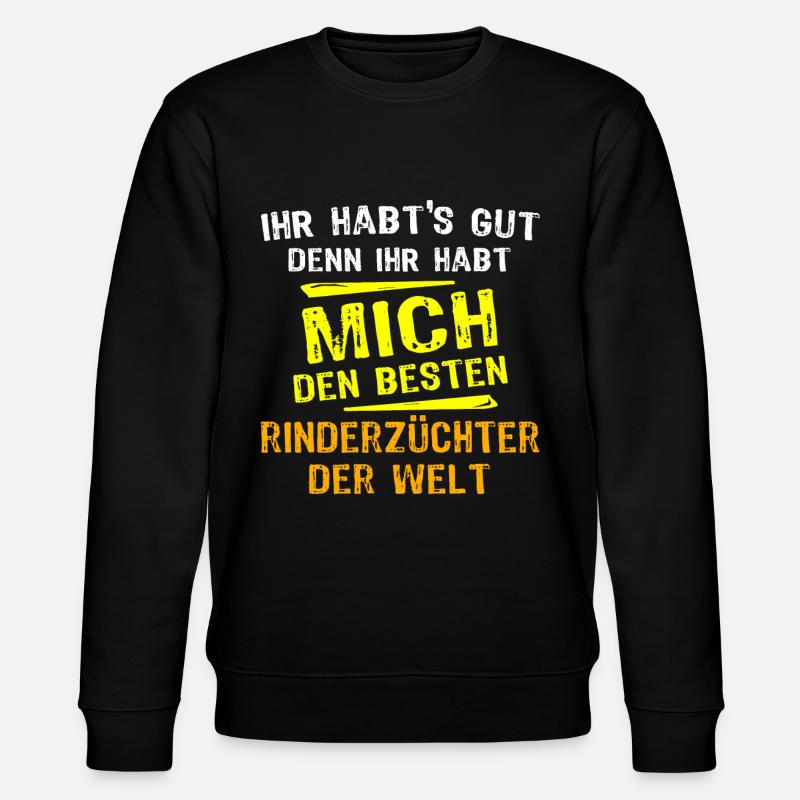 Rinderzüchter Geschenk - Stanley/Stella Unisex Bio-Sweatshirt CHANGER  - Schwarz