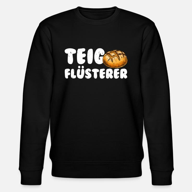 Teigflüsterer Backliebhaber Backfans Backen - Stanley/Stella Unisex Bio-Sweatshirt CHANGER  - Schwarz
