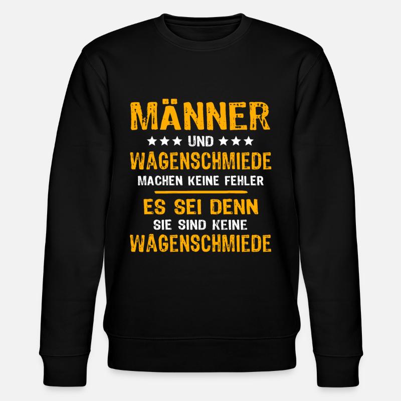 Wagenschmied Spruch - Stanley/Stella Unisex Bio-Sweatshirt CHANGER  - Schwarz