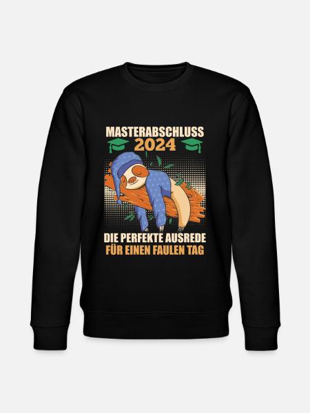 Masterabschluss 2024 Perfekte Ausrede Masterarbeit - Stanley/Stella Unisex Bio-Sweatshirt CHANGER  - Schwarz