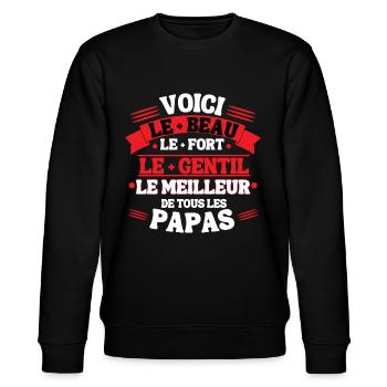 Le meilleur de tous les Papas Cadeau Fête des Père - Sweat bio CHANGER Stanley/Stella Unisexe - noir - Devant - Nik (191cm) & Marisol (170cm)