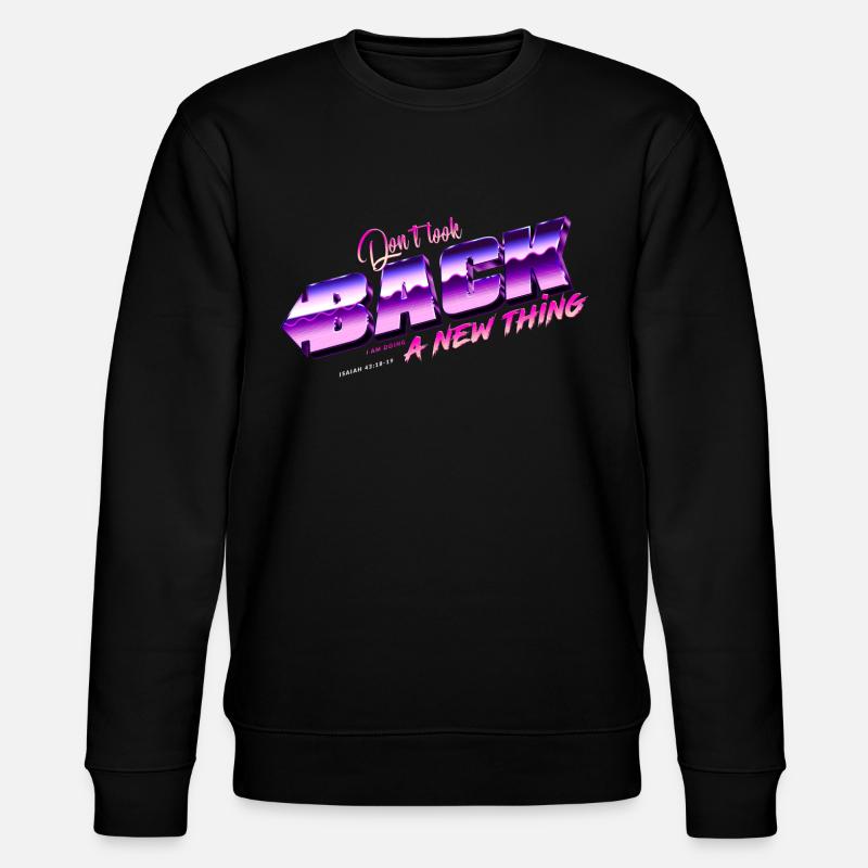 1980s - Don't Look Back - Stanley/Stella CHANGER Unisex Organic Sweatshirt - black