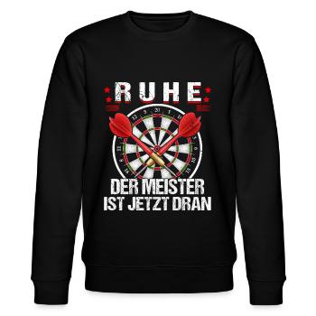 Ruhe Der Meister Ist Jetzt Dran, Dartspiel Dart - Stanley/Stella Unisex Bio-Sweatshirt CHANGER  - Schwarz - Vorne - Nik (191cm) & Marisol (170cm)
