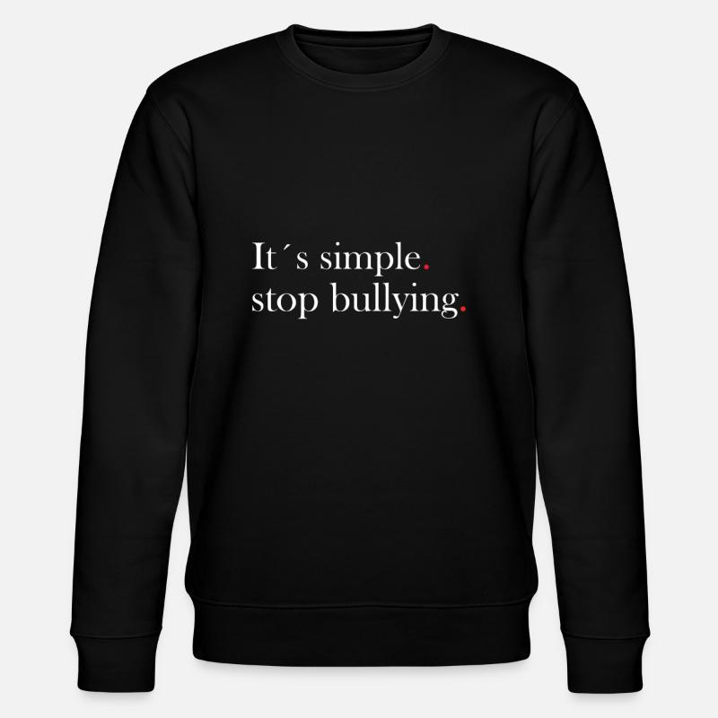 Lutte contre l'intimidation contre l'intimidation - Sweat bio CHANGER Stanley/Stella Unisexe - noir