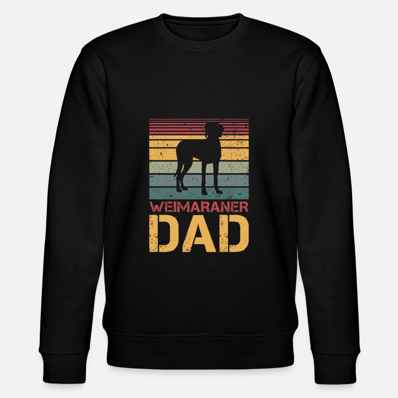 Weimaraner Dad Papa - Sweat bio CHANGER Stanley/Stella Unisexe - noir