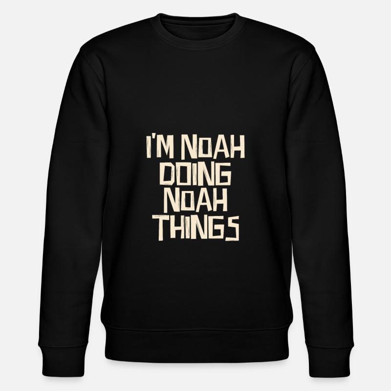 I'm noah doing noah things - Stanley/Stella Unisex Bio-Sweatshirt CHANGER - Schwarz