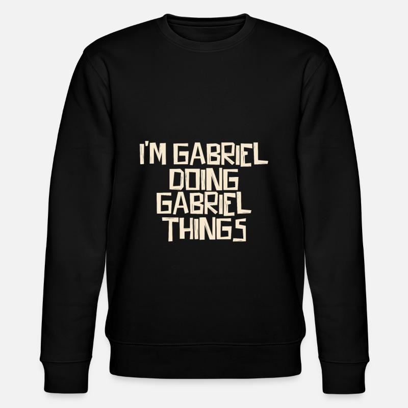 I'm Gabriel doing Gabriel things - Stanley/Stella CHANGER Unisex Organic Sweatshirt - black