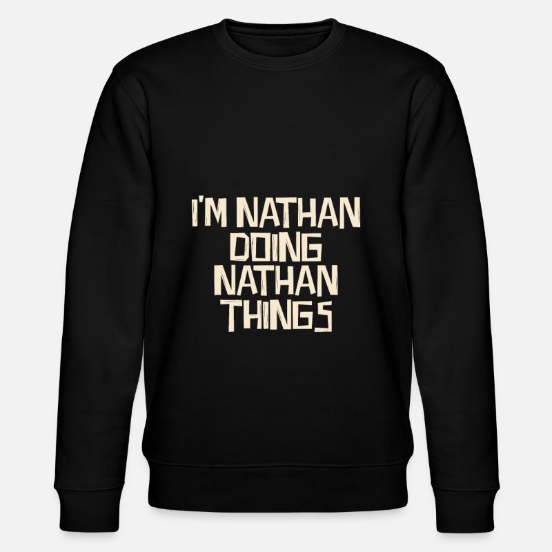 I'm Nathan doing Nathan things - Stanley/Stella Unisex Bio-Sweatshirt CHANGER - Schwarz