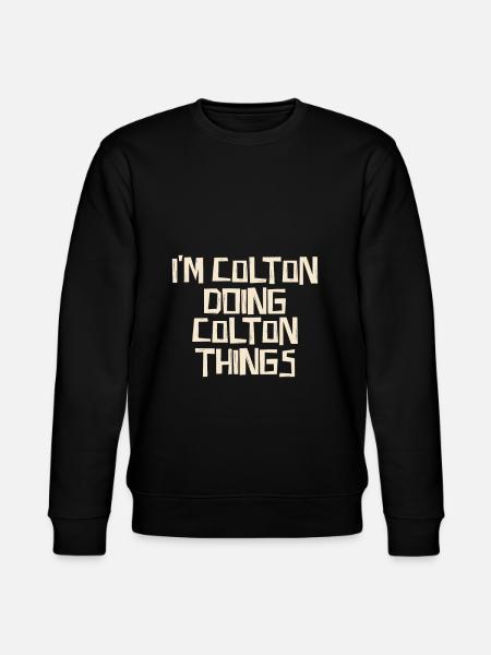I'm Colton doing Colton things - Stanley/Stella Unisex Bio-Sweatshirt CHANGER  - Schwarz