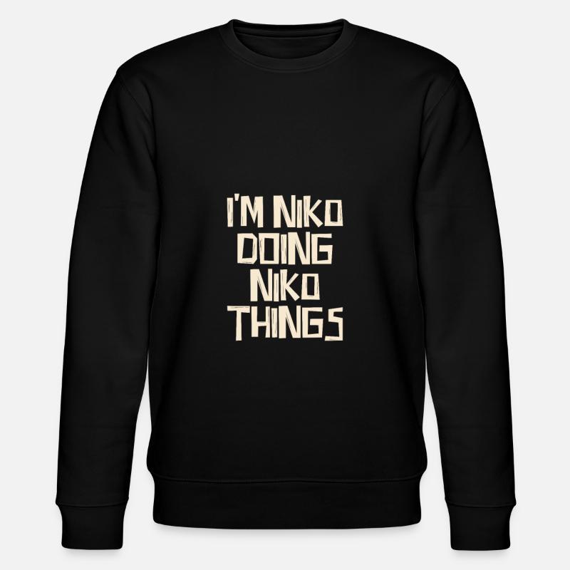 I'm Niko doing Niko things - Stanley/Stella Unisex Bio-Sweatshirt CHANGER  - Schwarz