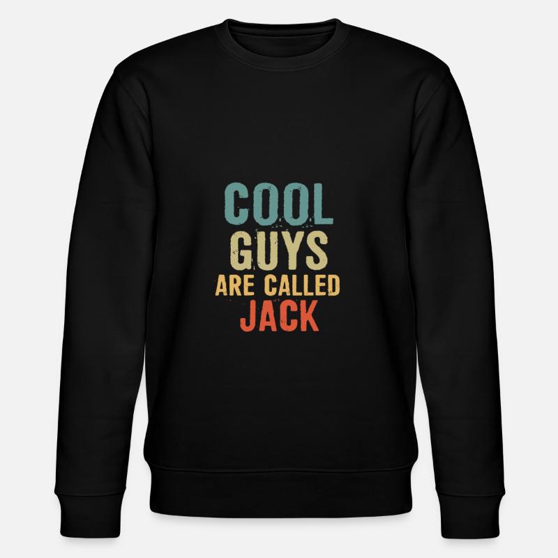 Cool guys are called Jack - Stanley/Stella Unisex Bio-Sweatshirt CHANGER - Schwarz