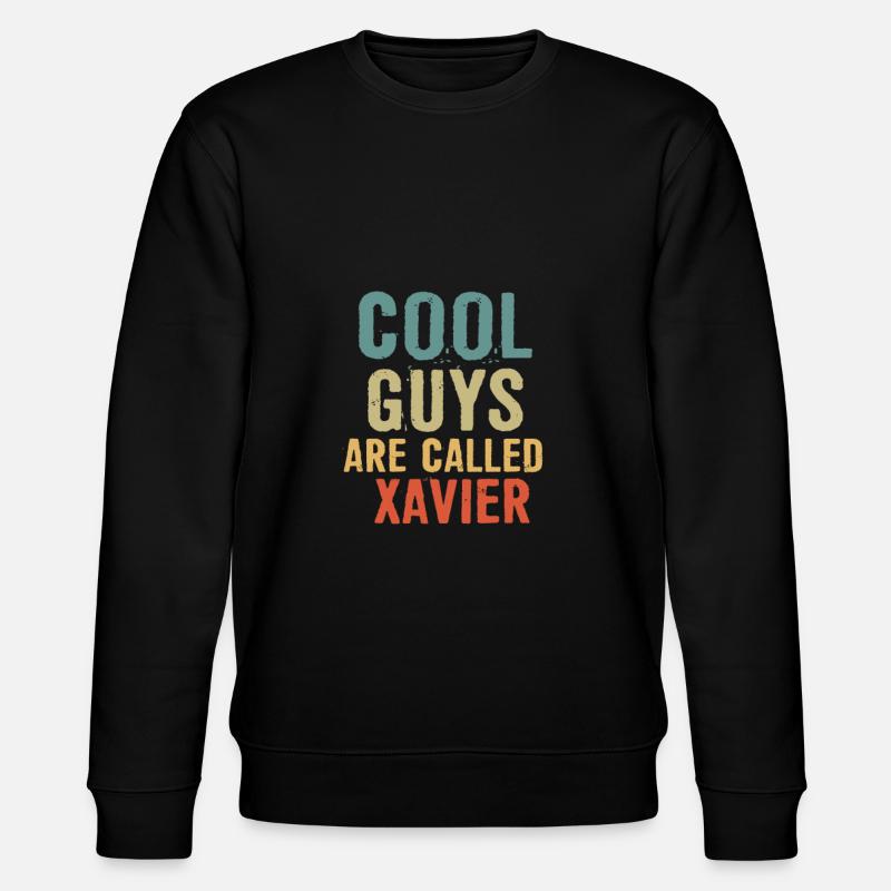 Les mecs cool s’appellent xavier - Sweat bio CHANGER Stanley/Stella Unisexe - noir