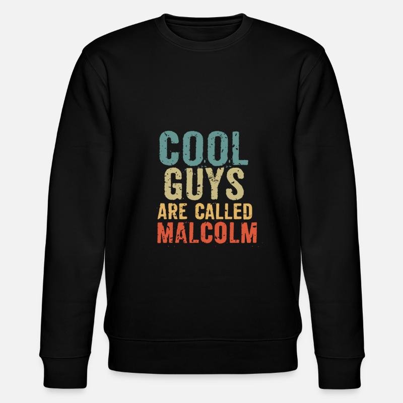 Les mecs cool s’appellent malcolm - Sweat bio CHANGER Stanley/Stella Unisexe - noir