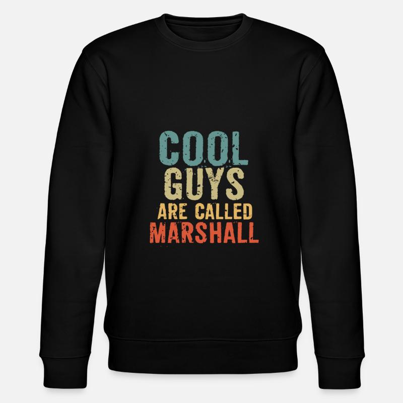 Cool guys are called marshall - Stanley/Stella Unisex Bio-Sweatshirt CHANGER  - Schwarz