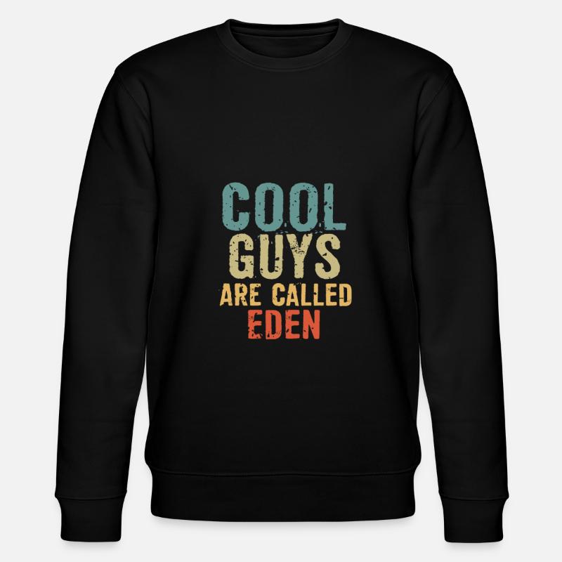 Cool guys are called eden - Stanley/Stella Unisex Bio-Sweatshirt CHANGER  - Schwarz