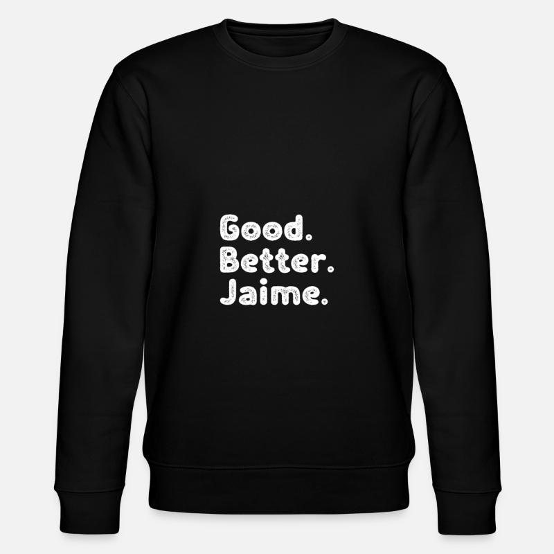 Bon mieux Jaime - Sweat bio CHANGER Stanley/Stella Unisexe - noir