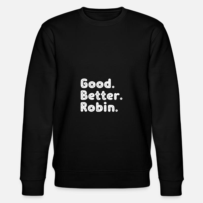 Cool guys are called Robin - Stanley/Stella Unisex Bio-Sweatshirt CHANGER  - Schwarz
