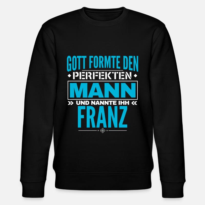 Franz Name Design - Stanley/Stella Unisex Bio-Sweatshirt CHANGER  - Schwarz
