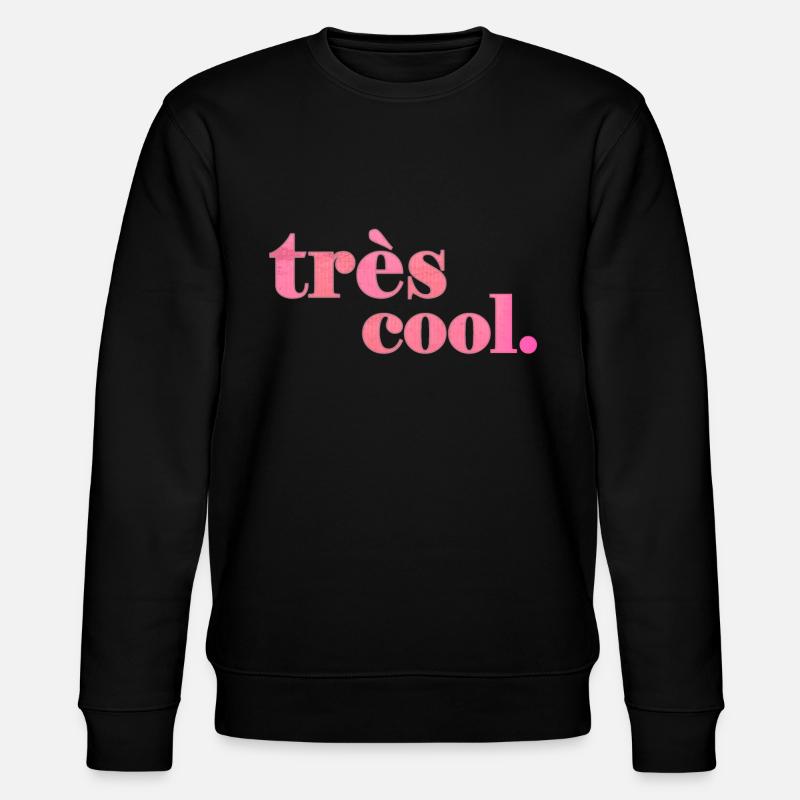 Très cool | Reste cool, déclaration - Sweat bio CHANGER Stanley/Stella Unisexe - noir