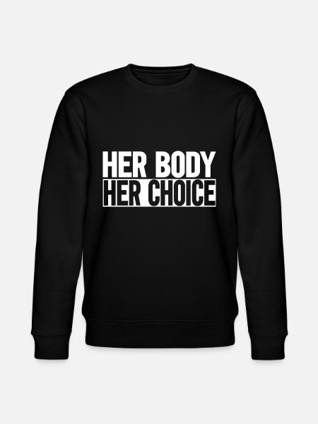 Your body, your choice - Stanley/Stella CHANGER Unisex Organic Sweatshirt - black