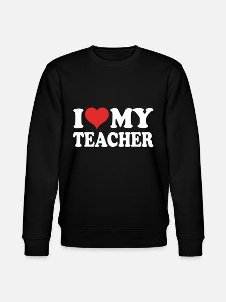 I love my teachers - Stanley/Stella CHANGER Unisex Organic Sweatshirt - black