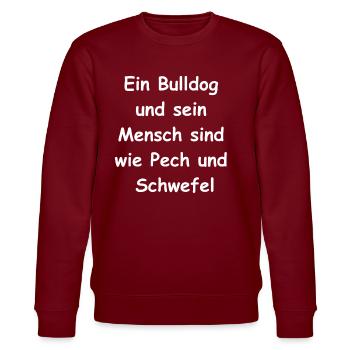 Bulldog und Mensch - das perfekte Geschenk - Stanley/Stella Unisex Bio-Sweatshirt CHANGER  - Burgunderrot - Vorne - Nik (191cm) & Marisol (170cm)