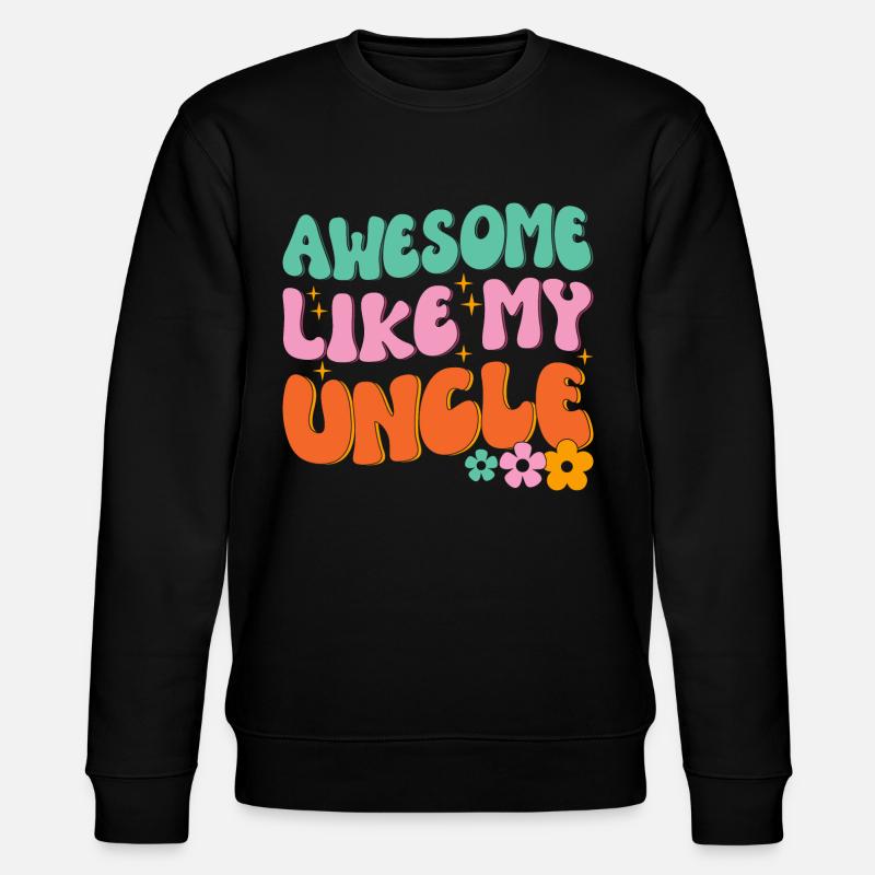 Brillant comme mon oncle - Sweat bio CHANGER Stanley/Stella Unisexe - noir