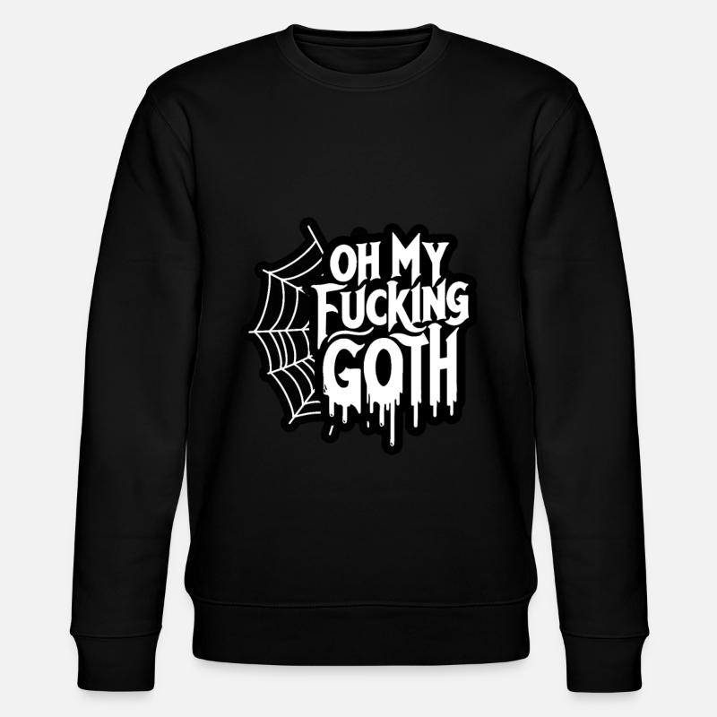 Edgy Gothic Slogan Tee - Bold Statement Spiderweb - Stanley/Stella CHANGER Unisex Organic Sweatshirt - black