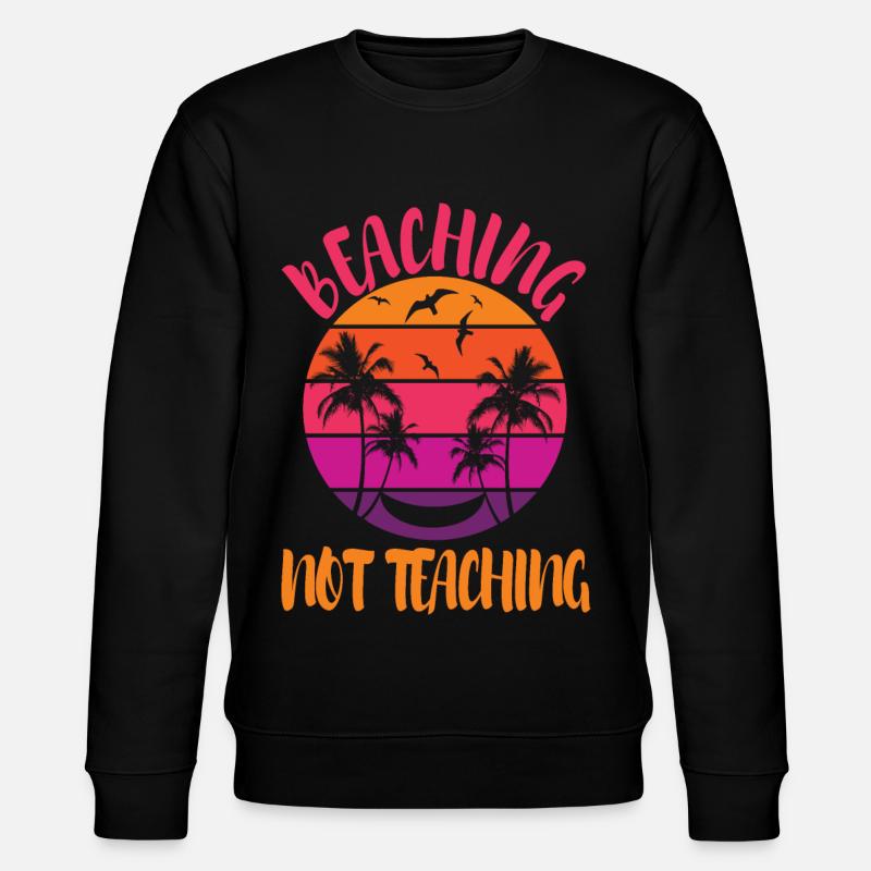 Beaching not Teaching - Stanley/Stella Unisex Bio-Sweatshirt CHANGER  - Schwarz
