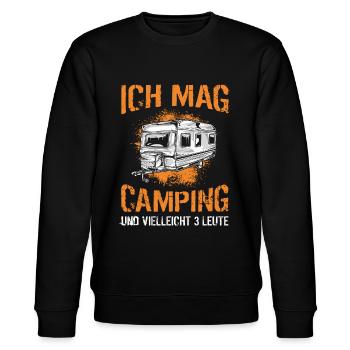 Lustiger Camping Spruch - Wohnwagen & Camper - Stanley/Stella Unisex Bio-Sweatshirt CHANGER  - Schwarz - Vorne - Nik (191cm) & Marisol (170cm)