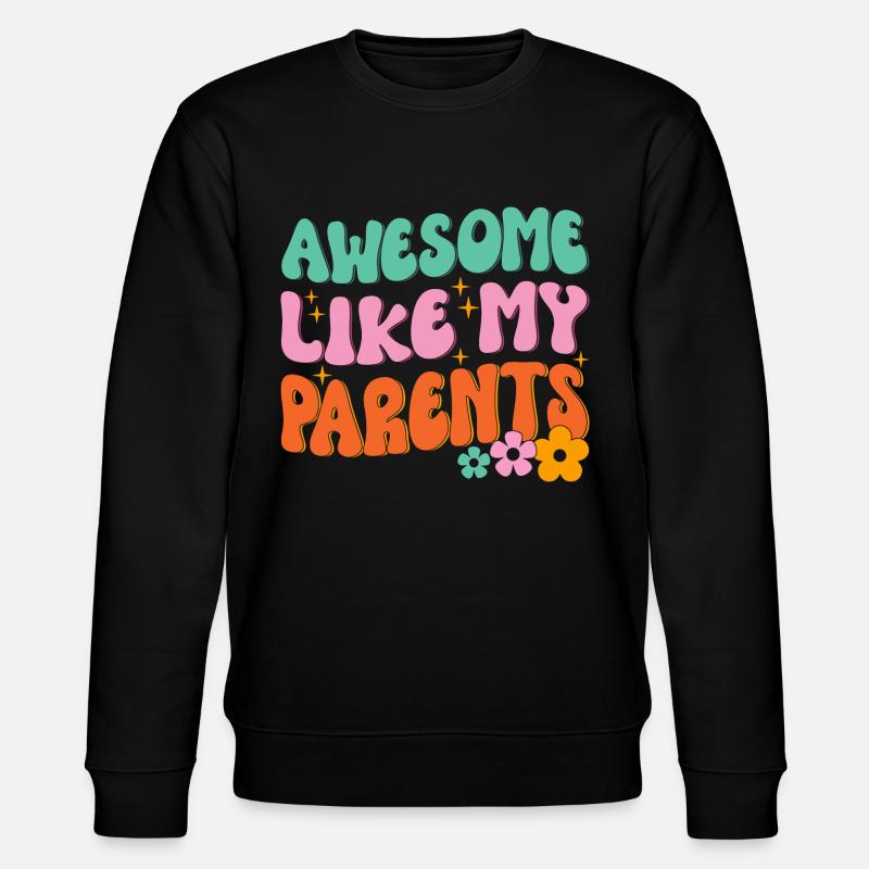 Super comme mes parents - Sweat bio CHANGER Stanley/Stella Unisexe - noir