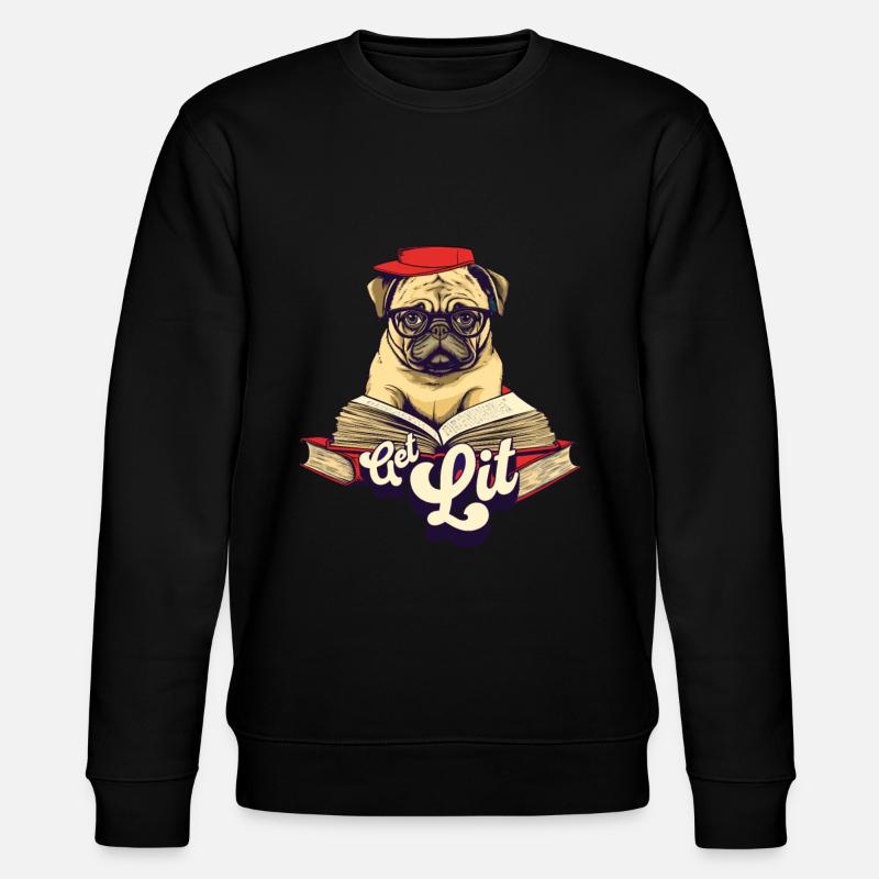 Get Lit Pug - Stanley/Stella CHANGER Unisex Organic Sweatshirt - black