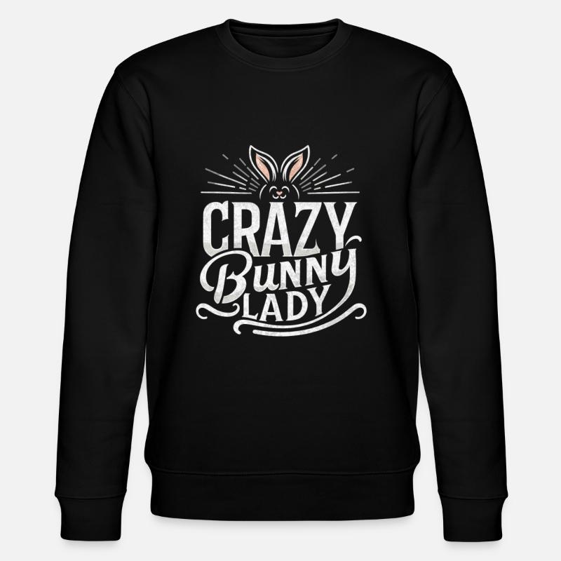 Crazy Bunny Lady - Stanley/Stella CHANGER Unisex Organic Sweatshirt - black