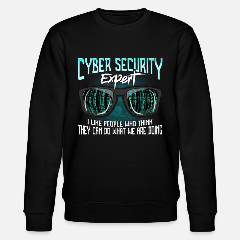 Cyber Security Hackers Hack IT Security Funny - Stanley/Stella CHANGER Unisex Organic Sweatshirt - black