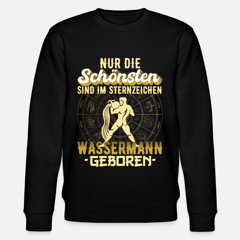 Sternzeichen Wassermann Aquarius Spruch Geschenk - Stanley/Stella Unisex Bio-Sweatshirt CHANGER  - Schwarz