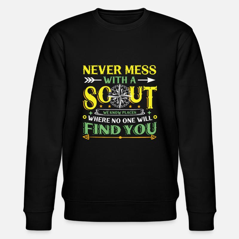 Never mess with a scout - Stanley/Stella CHANGER Unisex Organic Sweatshirt - black