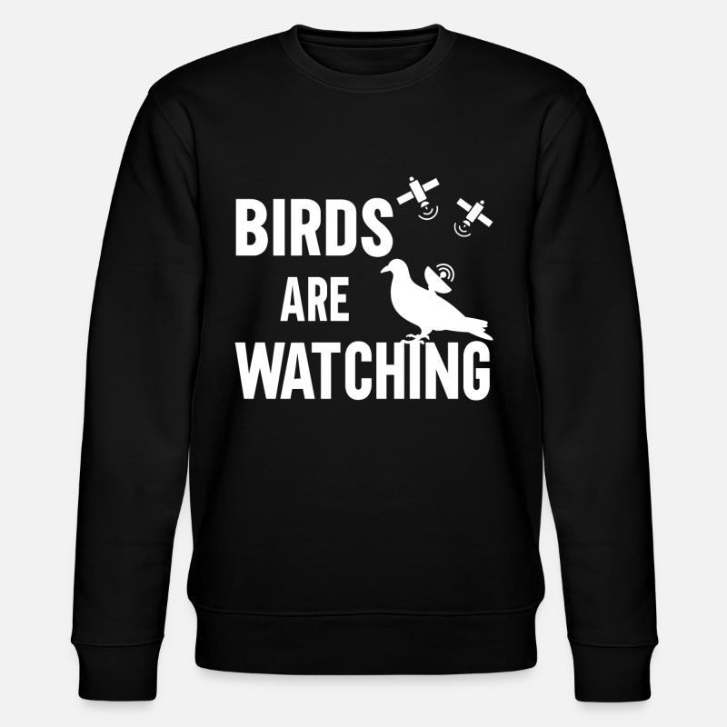 Les oiseaux observent - Sweat bio CHANGER Stanley/Stella Unisexe - noir